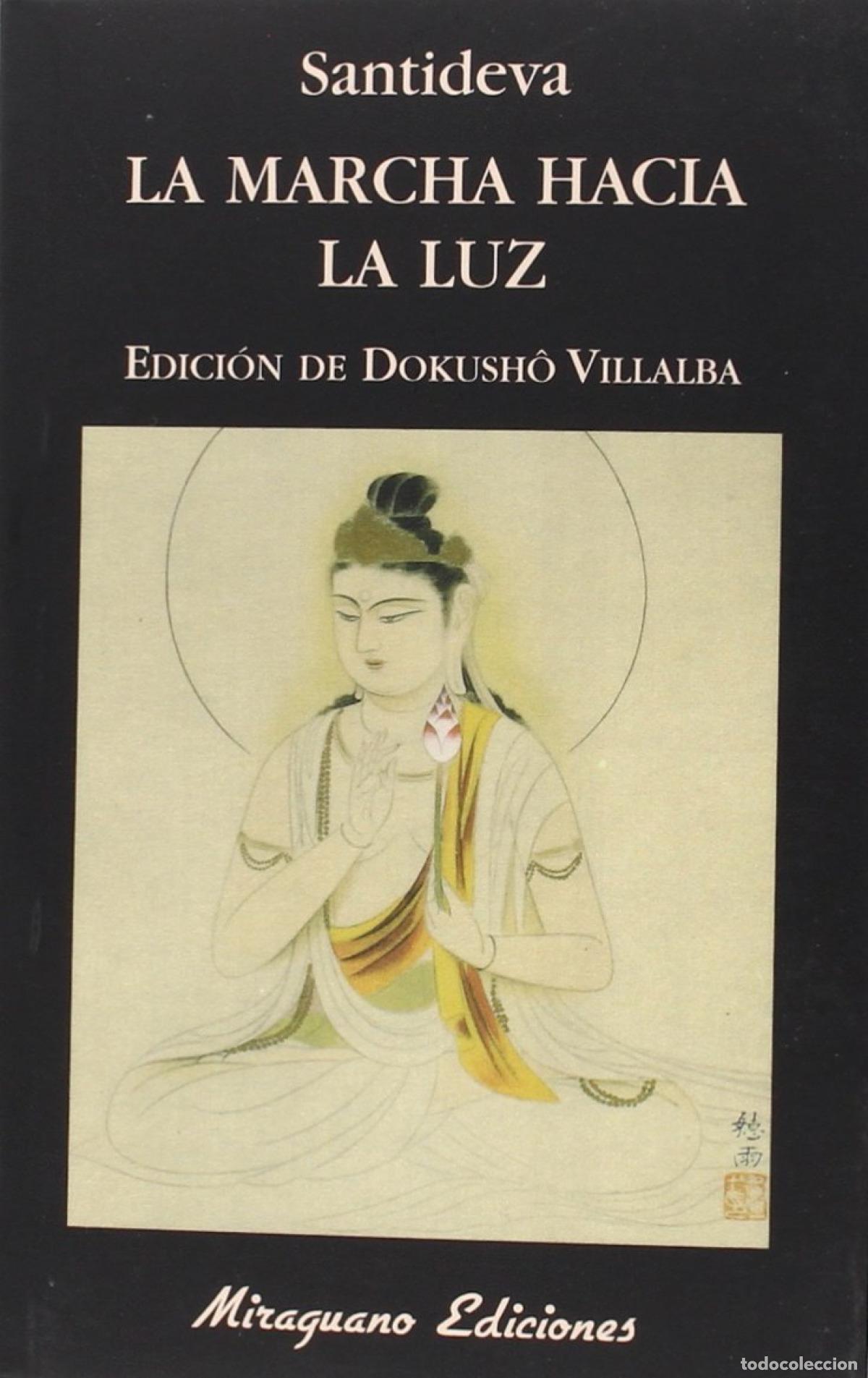 Livres: LA MARCHA HACIA LA LUZ - Santideva