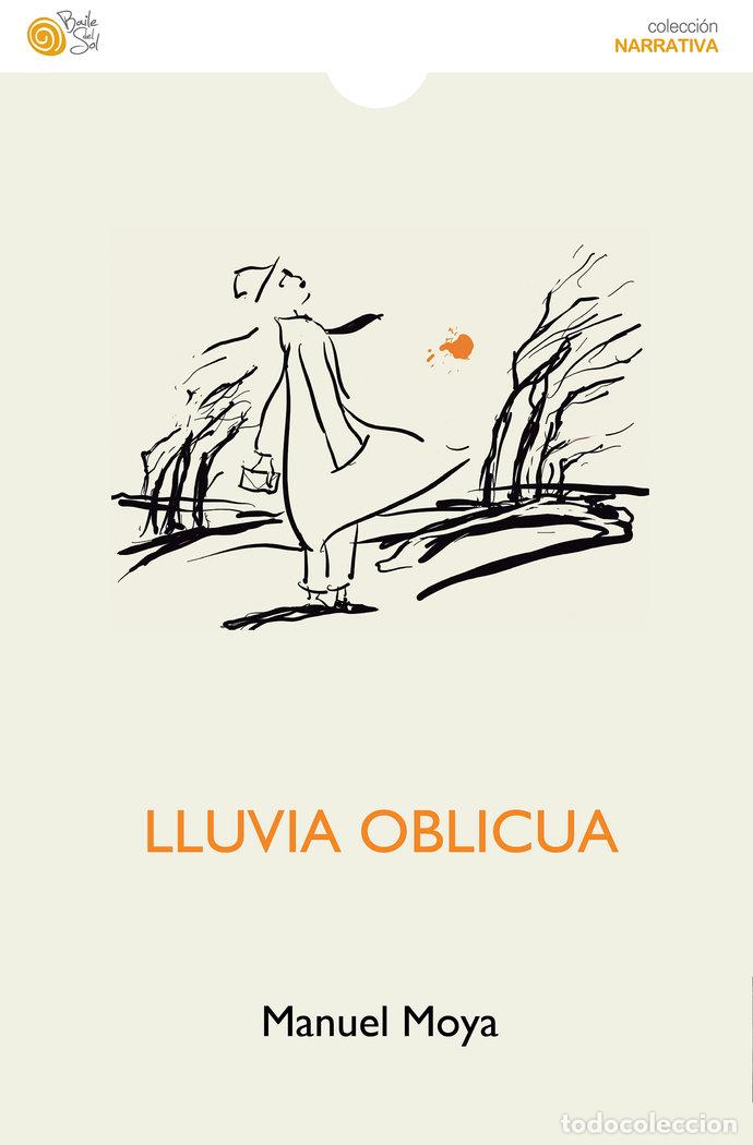 Livres: LLUVIA OBLICUA - MOYA, MANUEL
