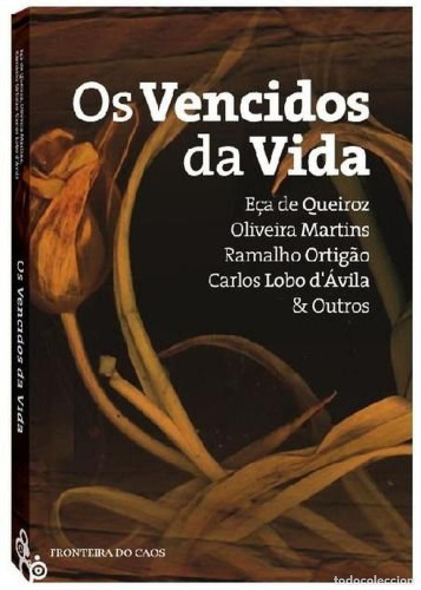 B&uuml;cher: OS VENCIDOS DA VIDA - VV.AA.