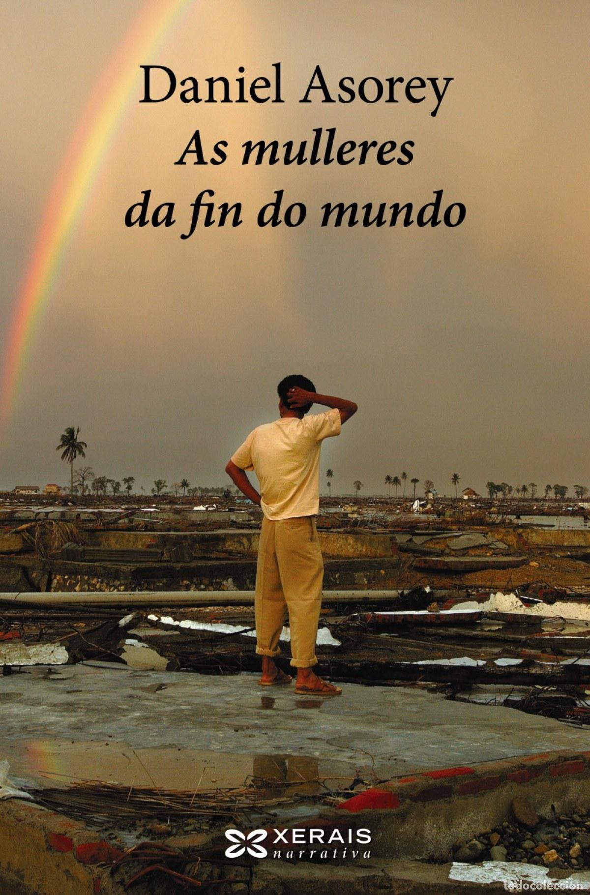 Libros: AS MULLERES DA FIN DO MUNDO - Asorey, Daniel