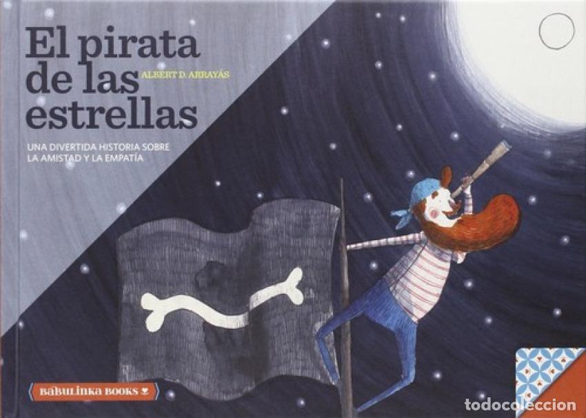 Libros: EL PIRATA DE LAS ESTRELLAS - ALBERT D ARRAYAS