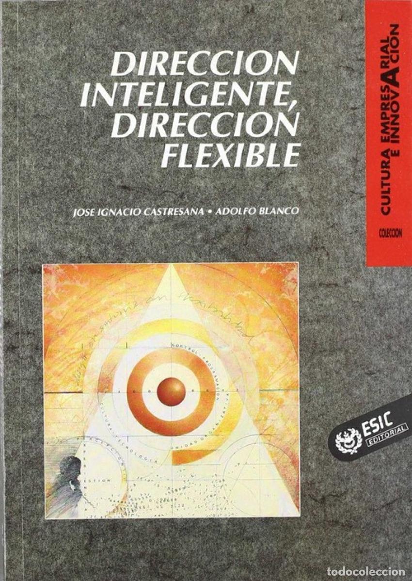 Libros: DIRECCION INTELIGENTE, DIRECCION FLEXIBLE - VV.AA.