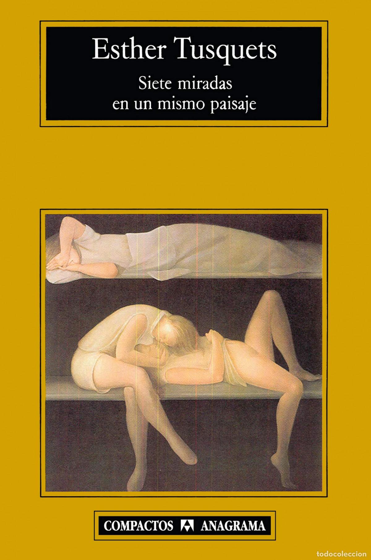 Libros: SIETE MIRADAS EN UN MISMO PAISAJE - Tusquets, Esther
