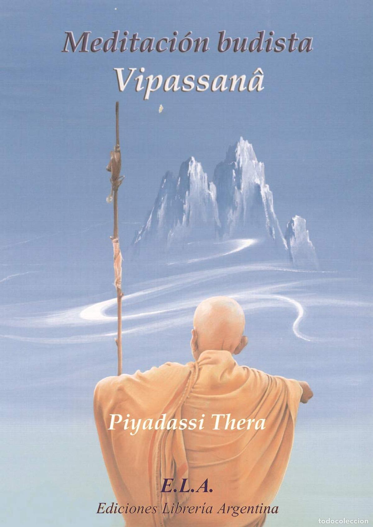 Libros: MEDITACI&Oacute;N BUDISTA VIPASSANA - Thera, Piyadassi
