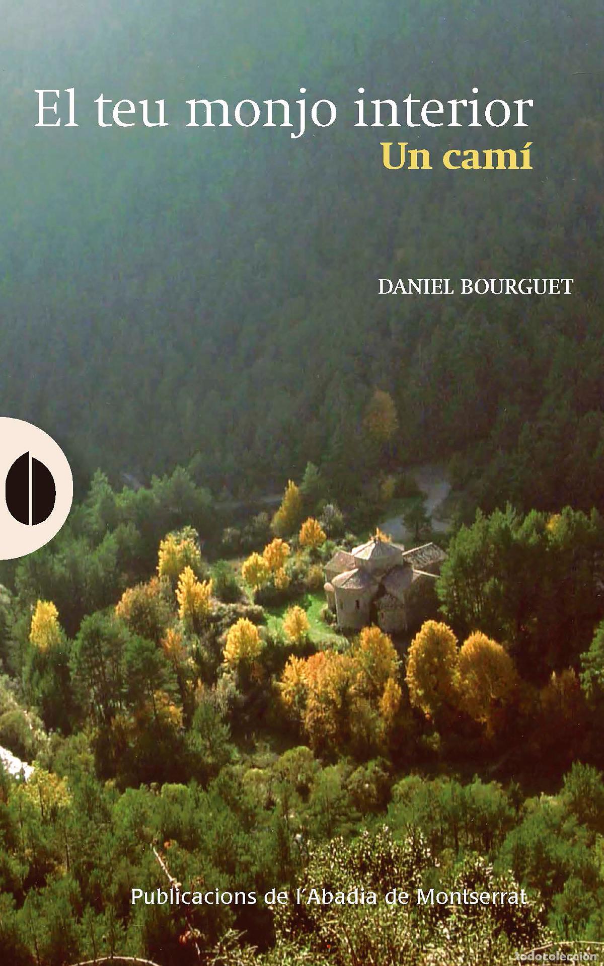 Libros: EL TEU MONJO INTERIOR - Bourguet, Daniel