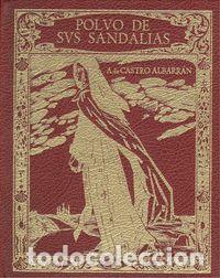 Libros: POLVO DE SUS SANDALIAS - Castro Albarran, A