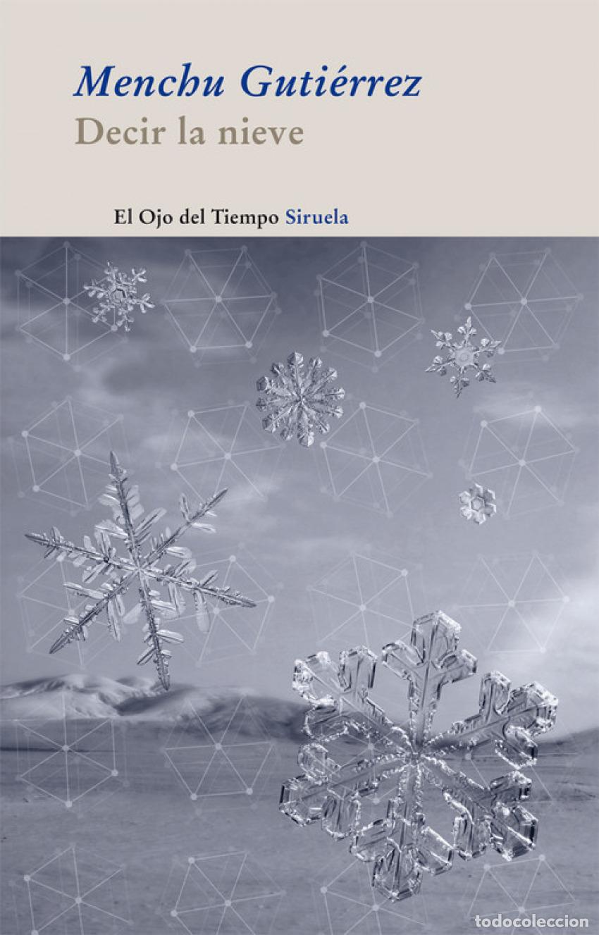 Livros: DECIR LA NIEVE - Guti&eacute;rrez, Menchu