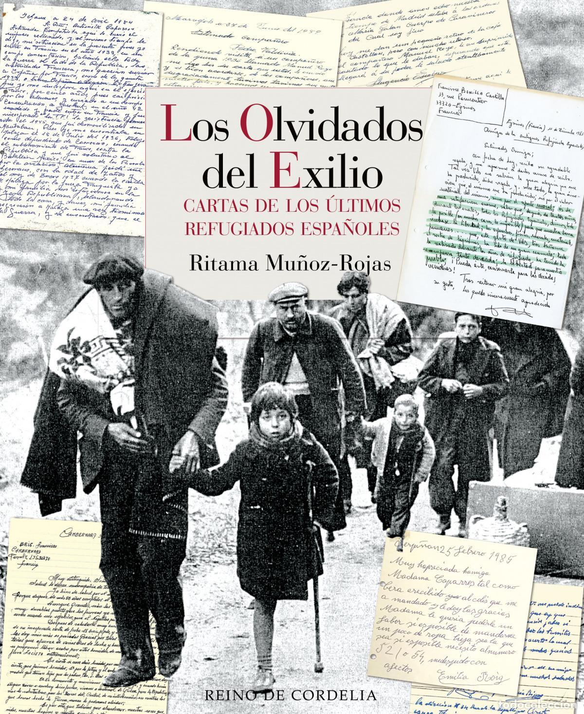 Livros: LOS OLVIDADOS DEL EXILIO - Mu&ntilde;oz Rojas, Ritama