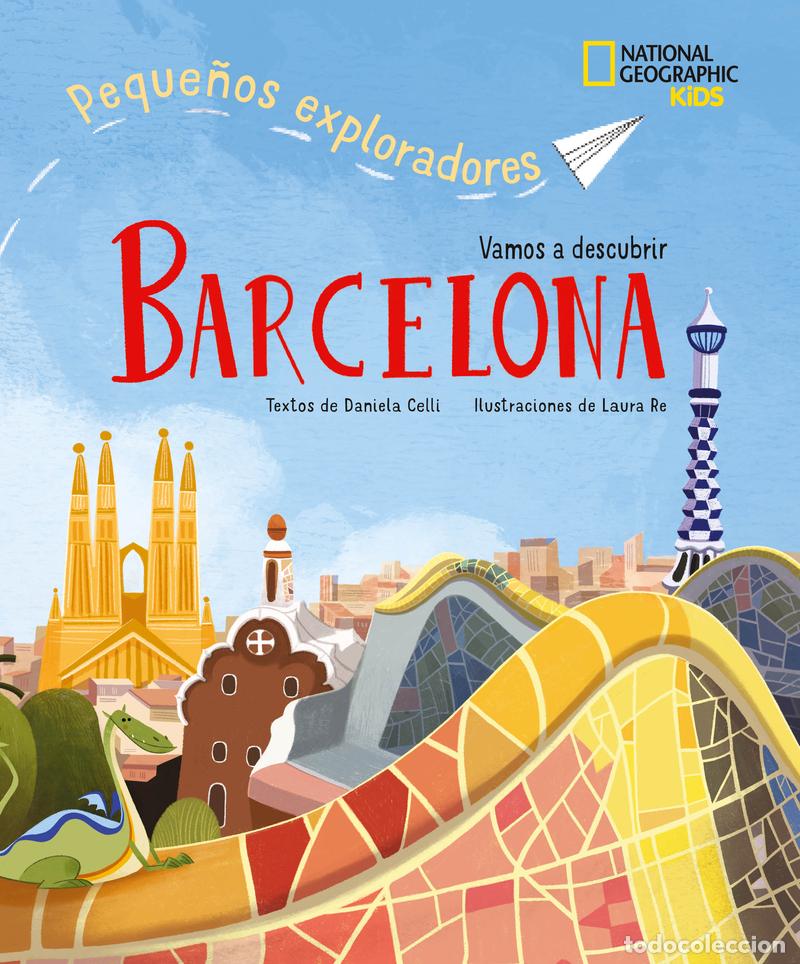 B&uuml;cher: BARCELONA - PEQUE&Ntilde;OS EXPLORADORES - Celli, Daniela