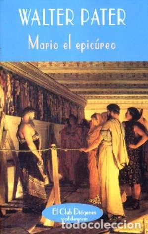 B&uuml;cher: MARIO EL EPICUREO - Pater, Walter