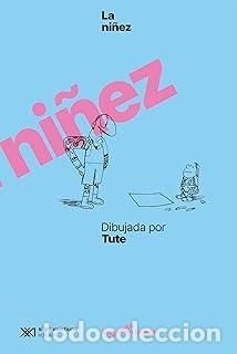 books: LA NI&Ntilde;EZ DIBUJADA POR TUTE - Tute