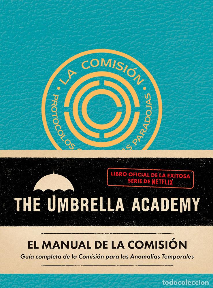 B&uuml;cher: EL MANUAL DE LA COMISI&Oacute;N. THE UMBRELLA ACADEMY. - Fletcher, Auggie