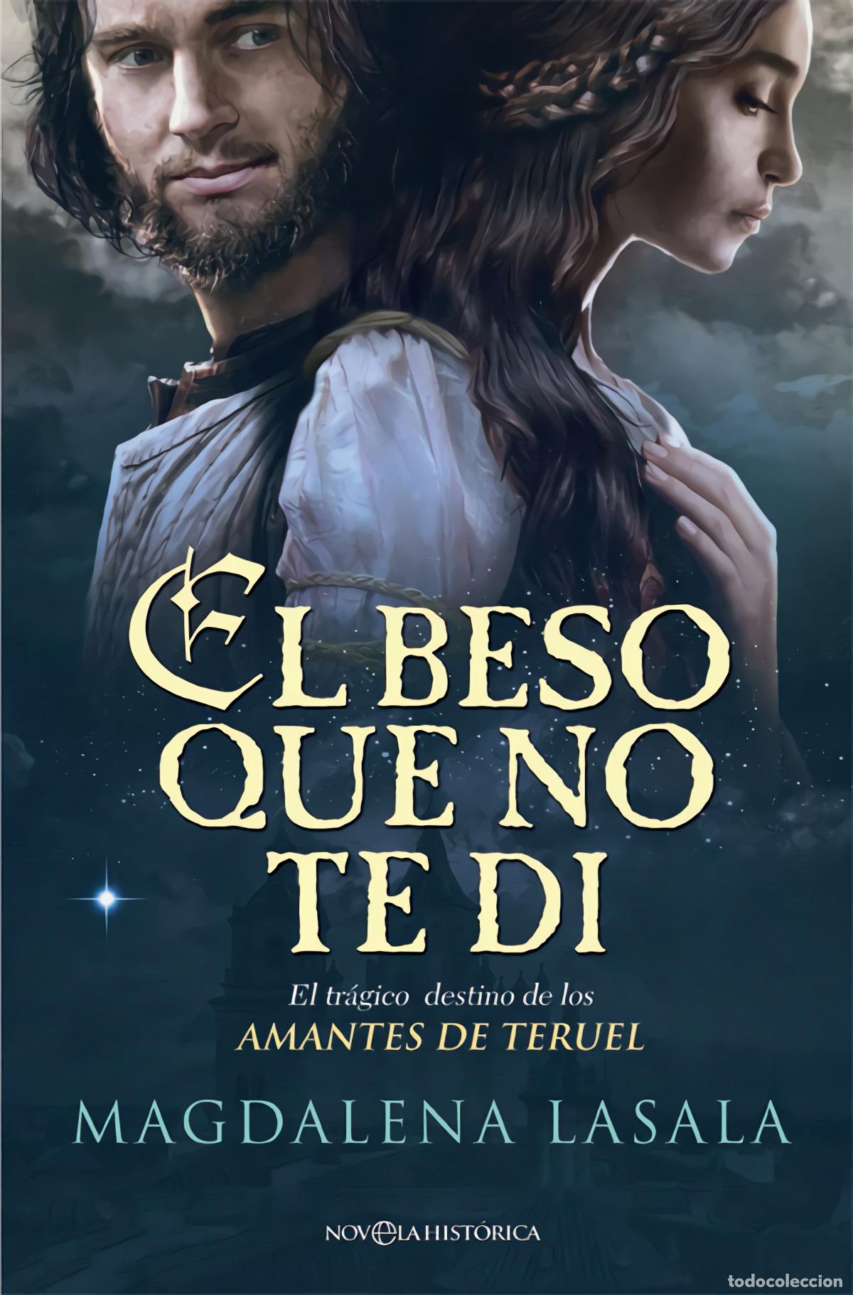 Libros: EL BESO QUE NO TE D&Iacute; - LASALA, MARDALENA