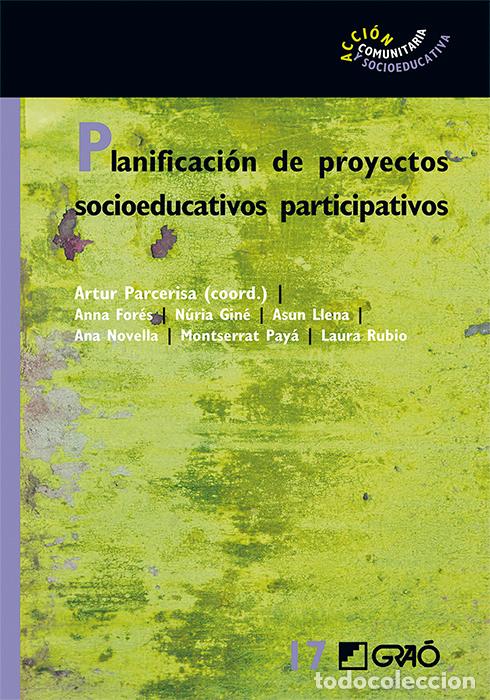 Libros: PLANIFICACI&Oacute;N DE PROYECTOS SOCIOEDUCATIVOS PARTICIPATIVOS - For&eacute;s Miravalles, Anna