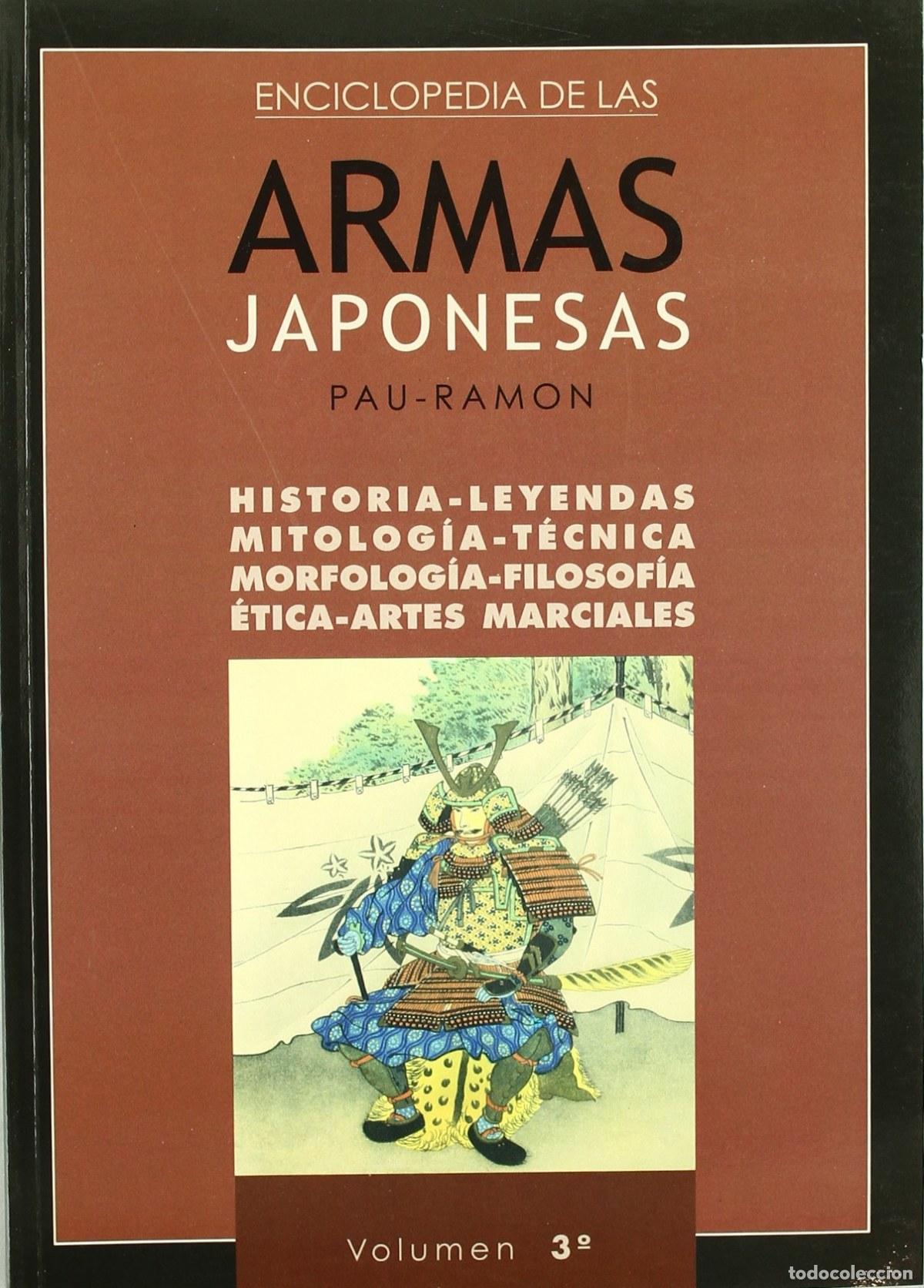 B&uuml;cher: ENCICLOPEDIA DE LAS ARMAS JAPONESAS - Planellas Vidal, Pau ramon