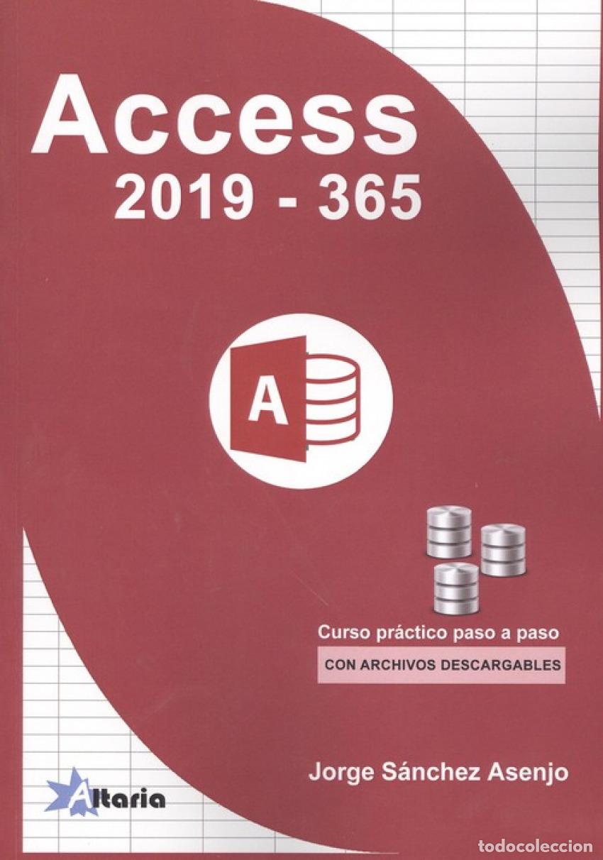 books: ACCESS 2019 VS 365 - S&aacute;nchez Asenjo, Jorge