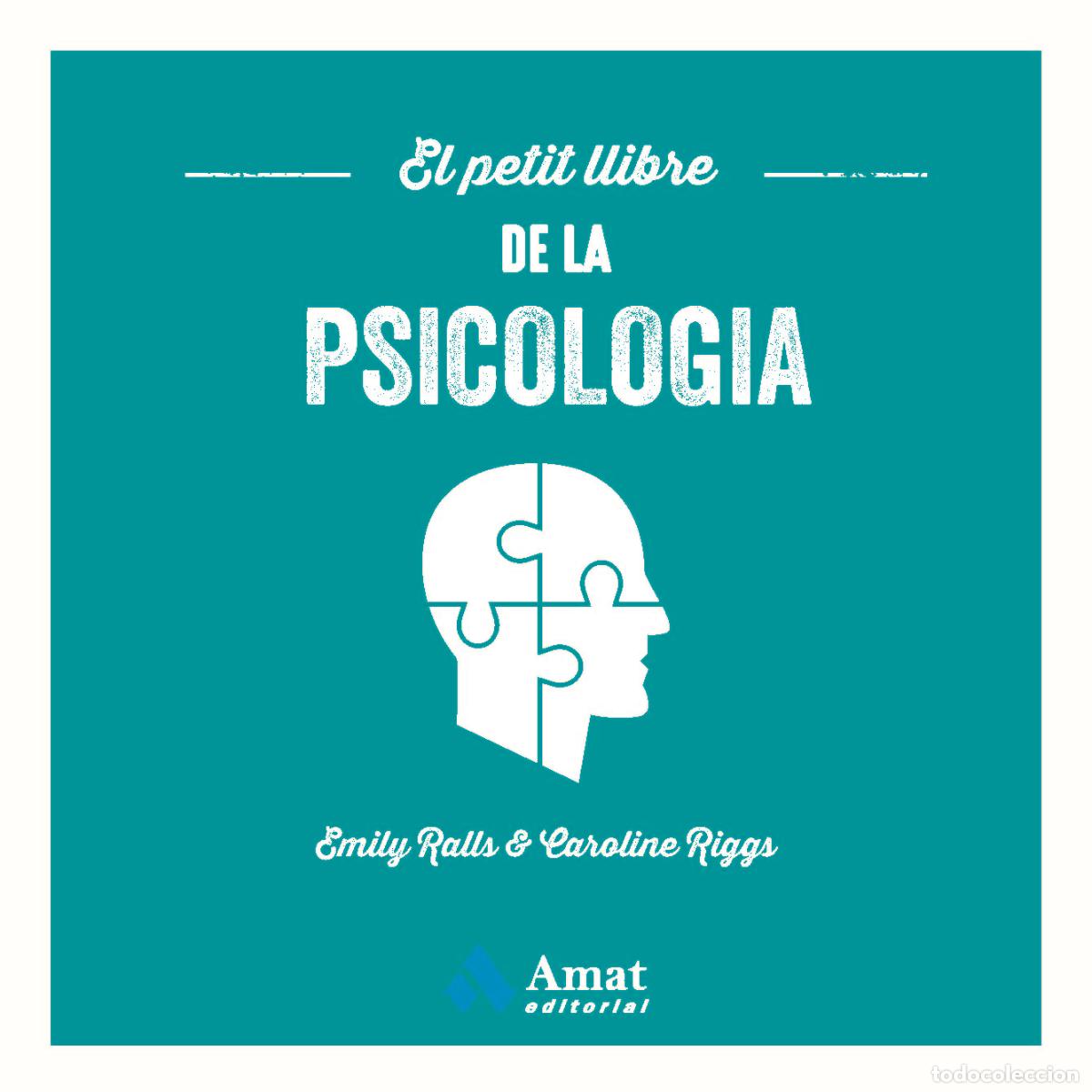 books: PETIT LLIBRE DE LA PSICOLOGIA, EL - EMILY RALLS Y CAROLINE RIGGS