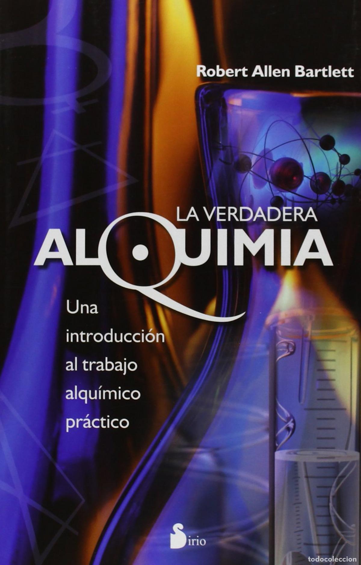 Libros: LA VERDADERA ALQUIMIA - Bartlett, Robert - Foto 1
