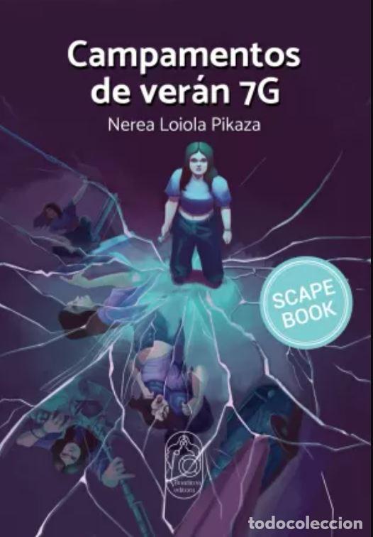 Libros: CAMPAMENTOS DE VER&Aacute;N 7G - Loiola Pikaza, Nerea