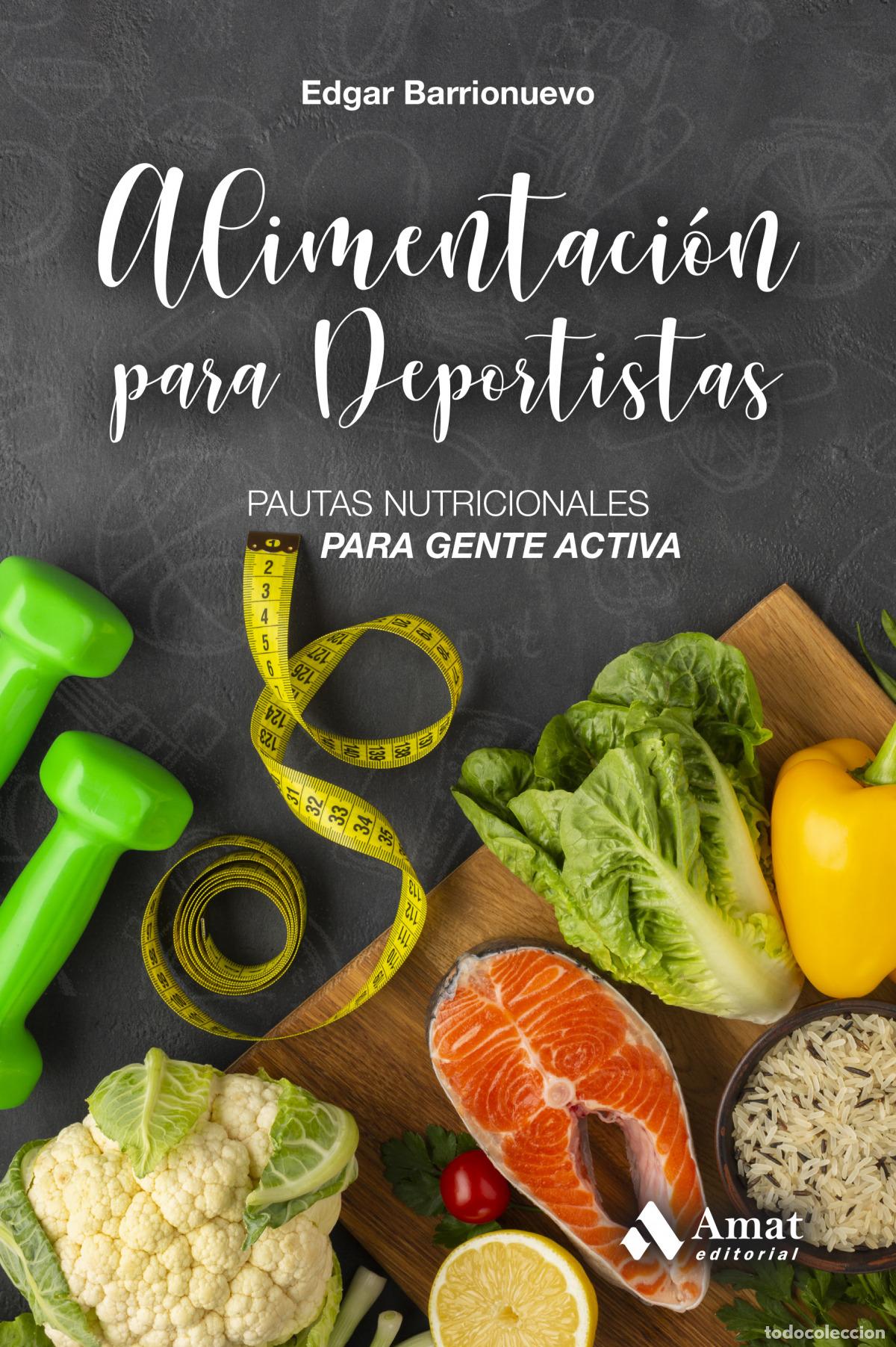 Libros: ALIMENTACION PARA DEPORTISTAS - Barrionuevo Burgos, Edgar