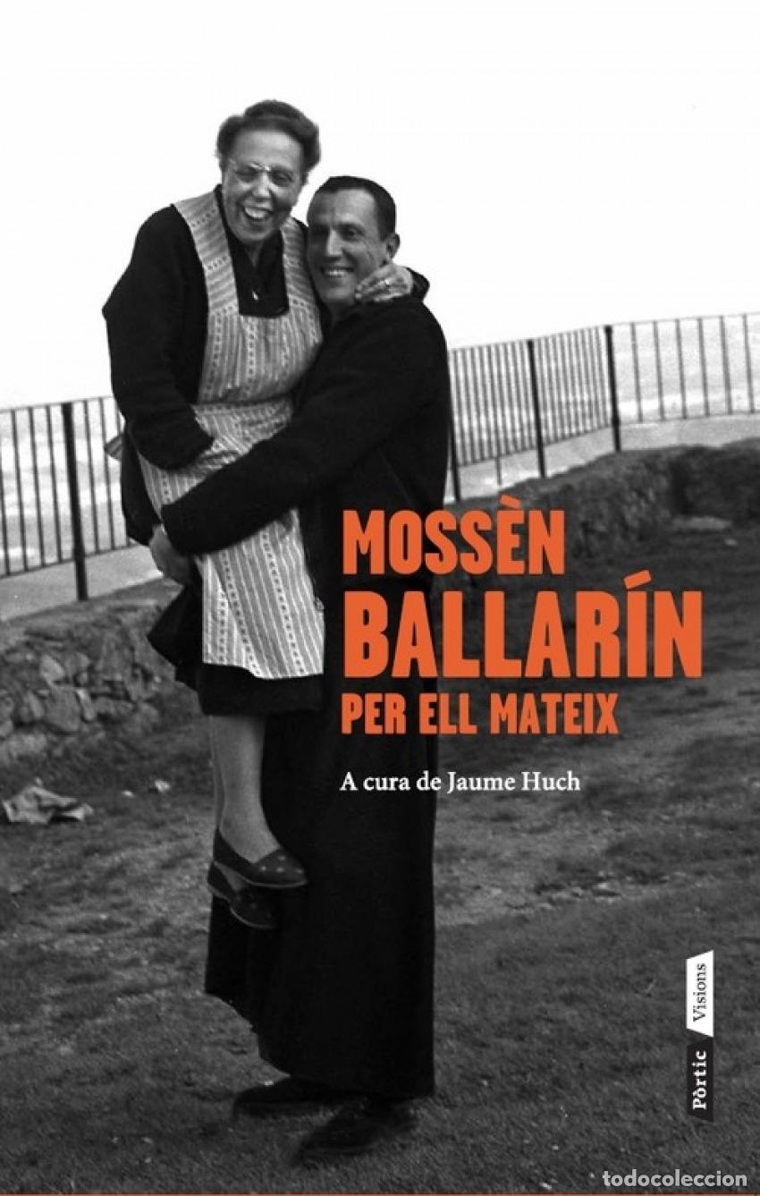 Libros: MOSS&Egrave;N BALLAR&Iacute;N PER ELL MATEIX - HUCH, JAUME