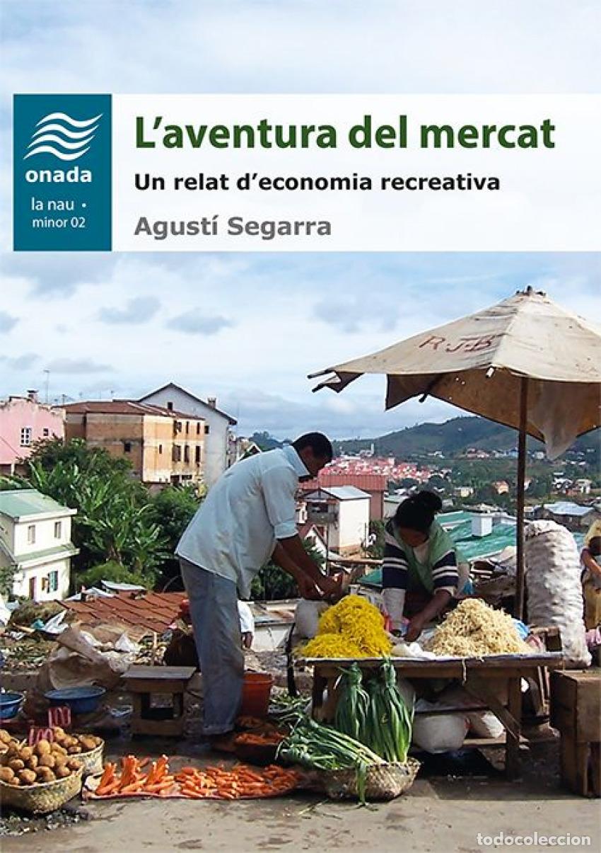 Libros: L&acute;AVENTURA DEL MERCAT - Segarra, Agusti