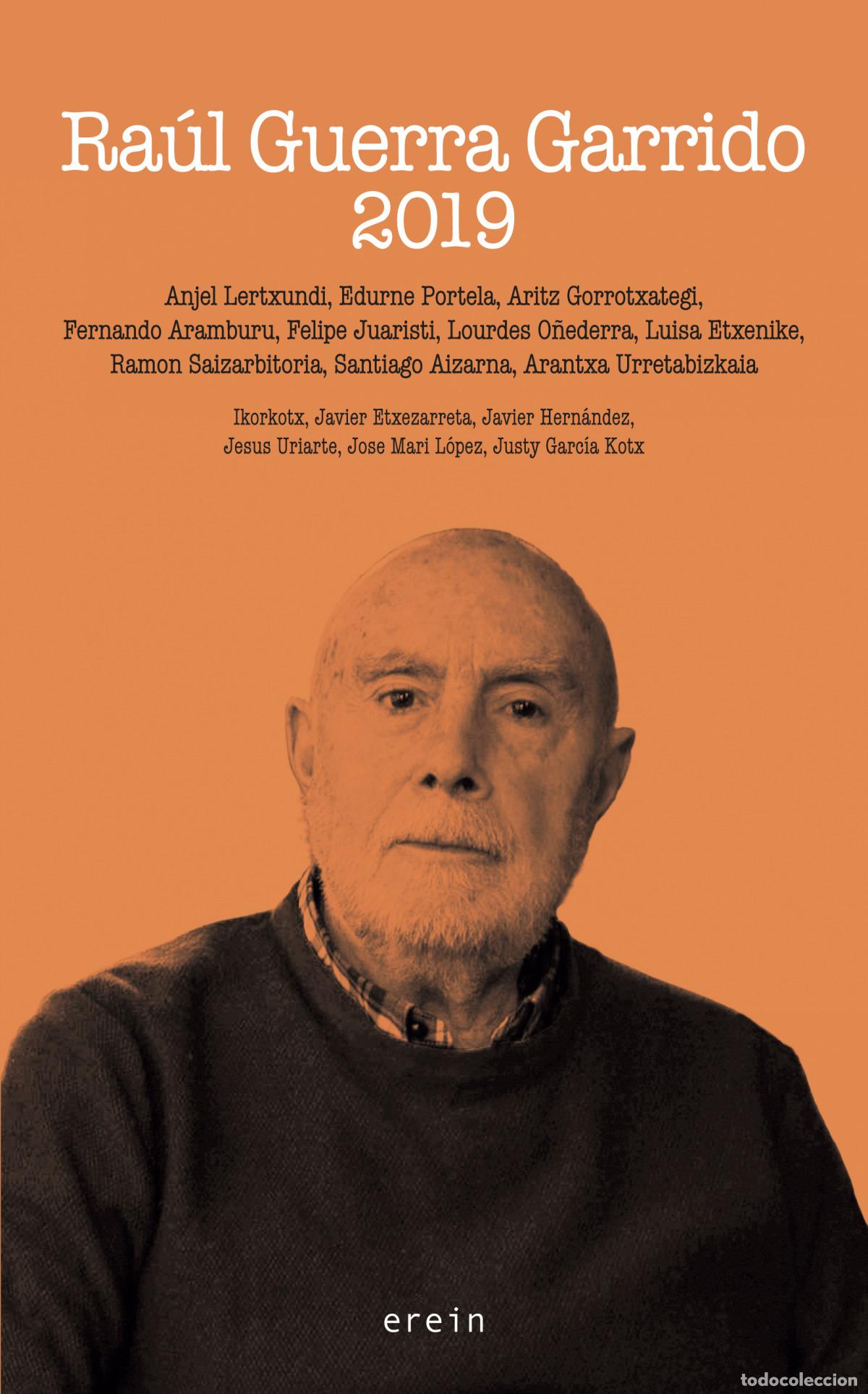 Libros: RA&Uacute;L GUERRA GARRIDO 2019 - VV AA