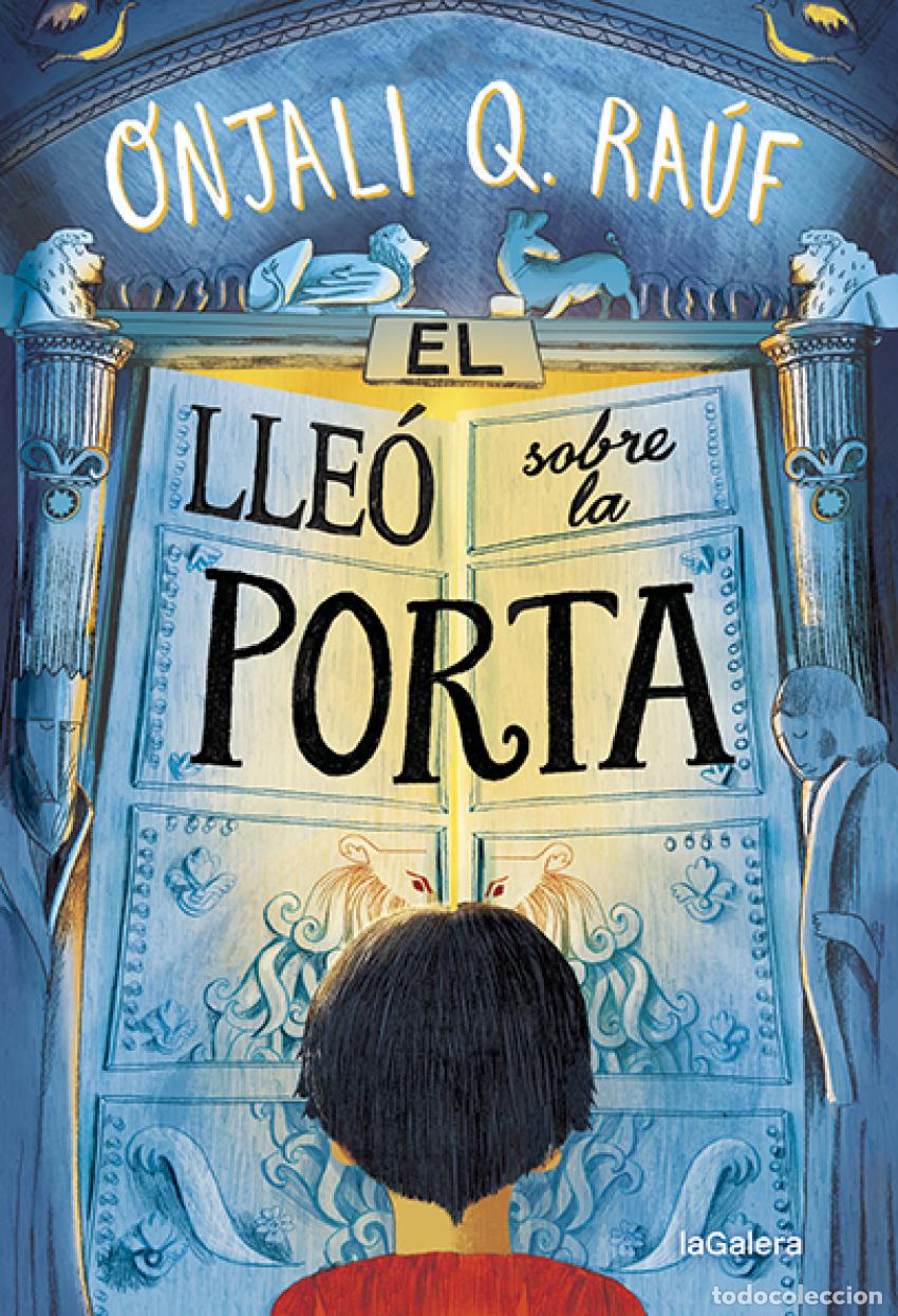 Livres: EL LLE&Oacute; SOBRE LA PORTA - Ra&uacute;f, Onjali Q
