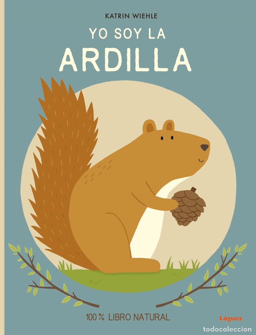 books: YO SOY LA ARDILLA - Wiehle, Katrin