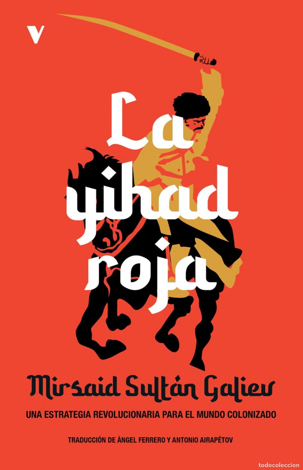 books: LA YIHAD ROJA - Gal&iacute;ev, Mirsaid Sultan
