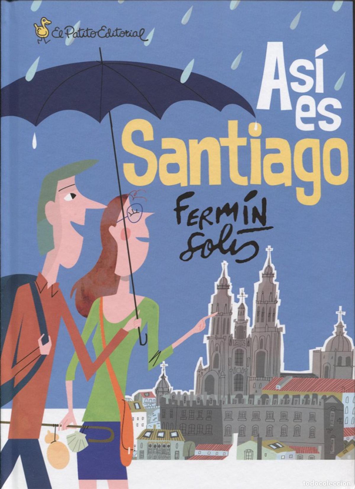 Libros: ASI ES SANTIAGO - SOLIS, FERM&Iacute;N