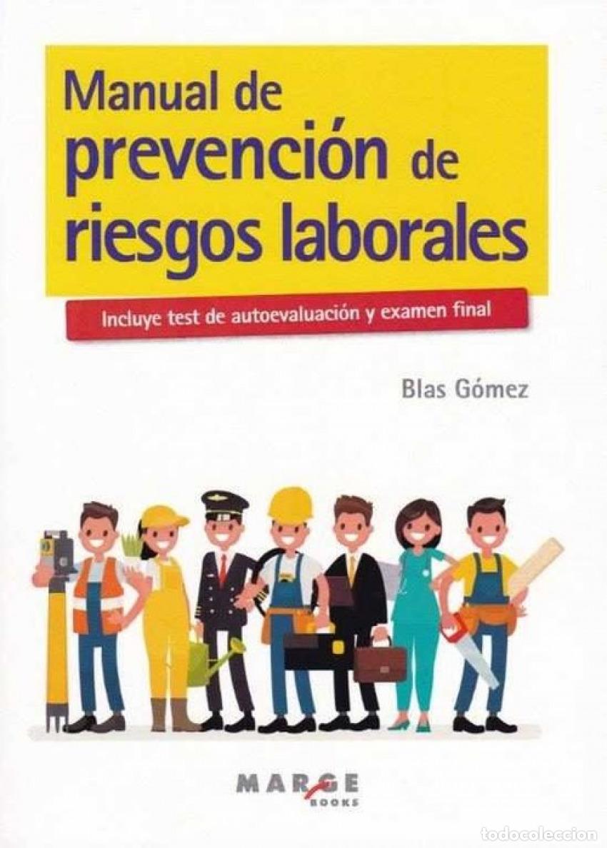 B&uuml;cher: MANUAL DE PREVENCI&Oacute;N DE RIESGOS LABORALES - G&oacute;mez, Blas