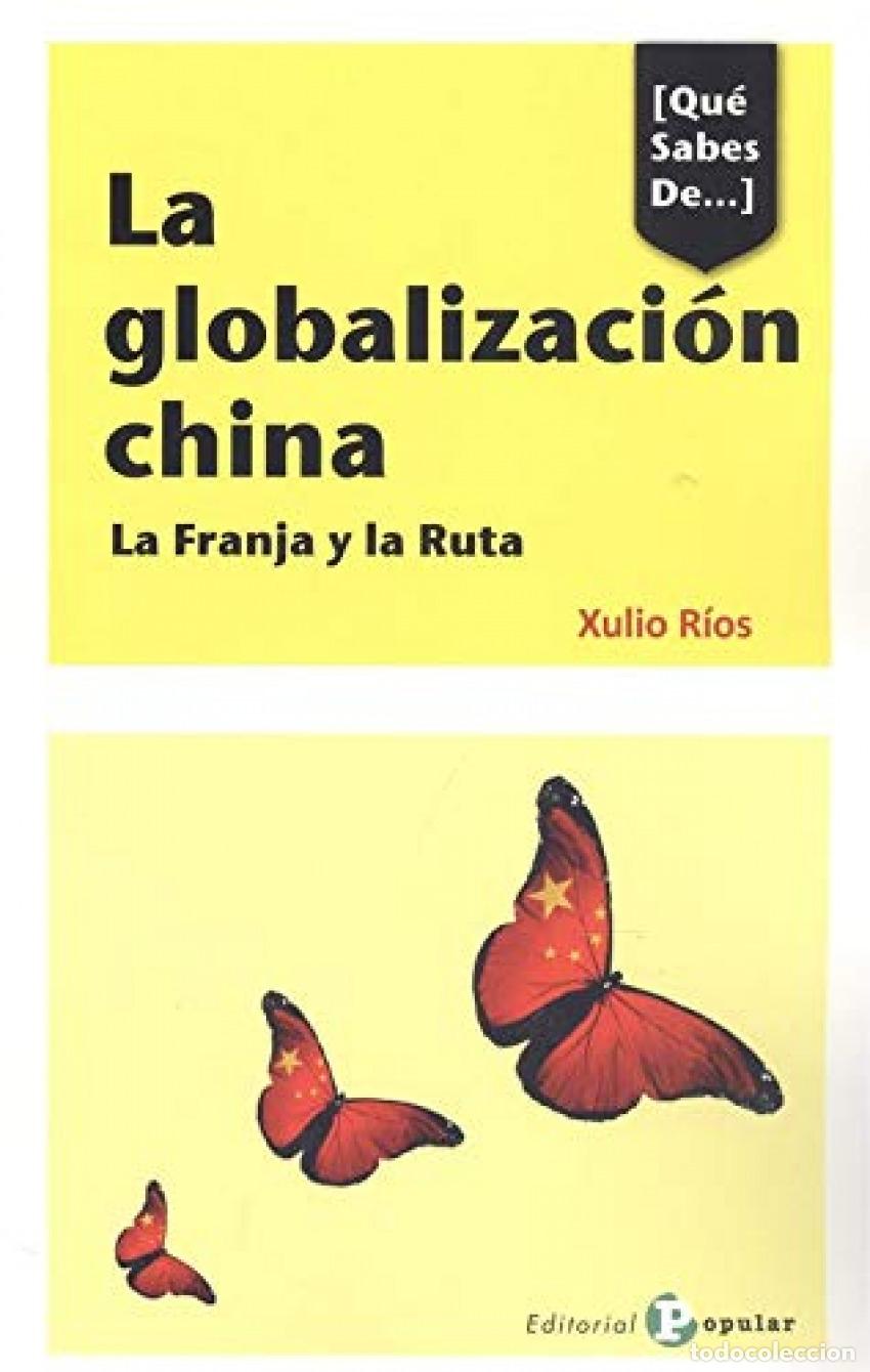 B&uuml;cher: LA GLOBALIZACI&Oacute;N CHINA - Rios, Xulio