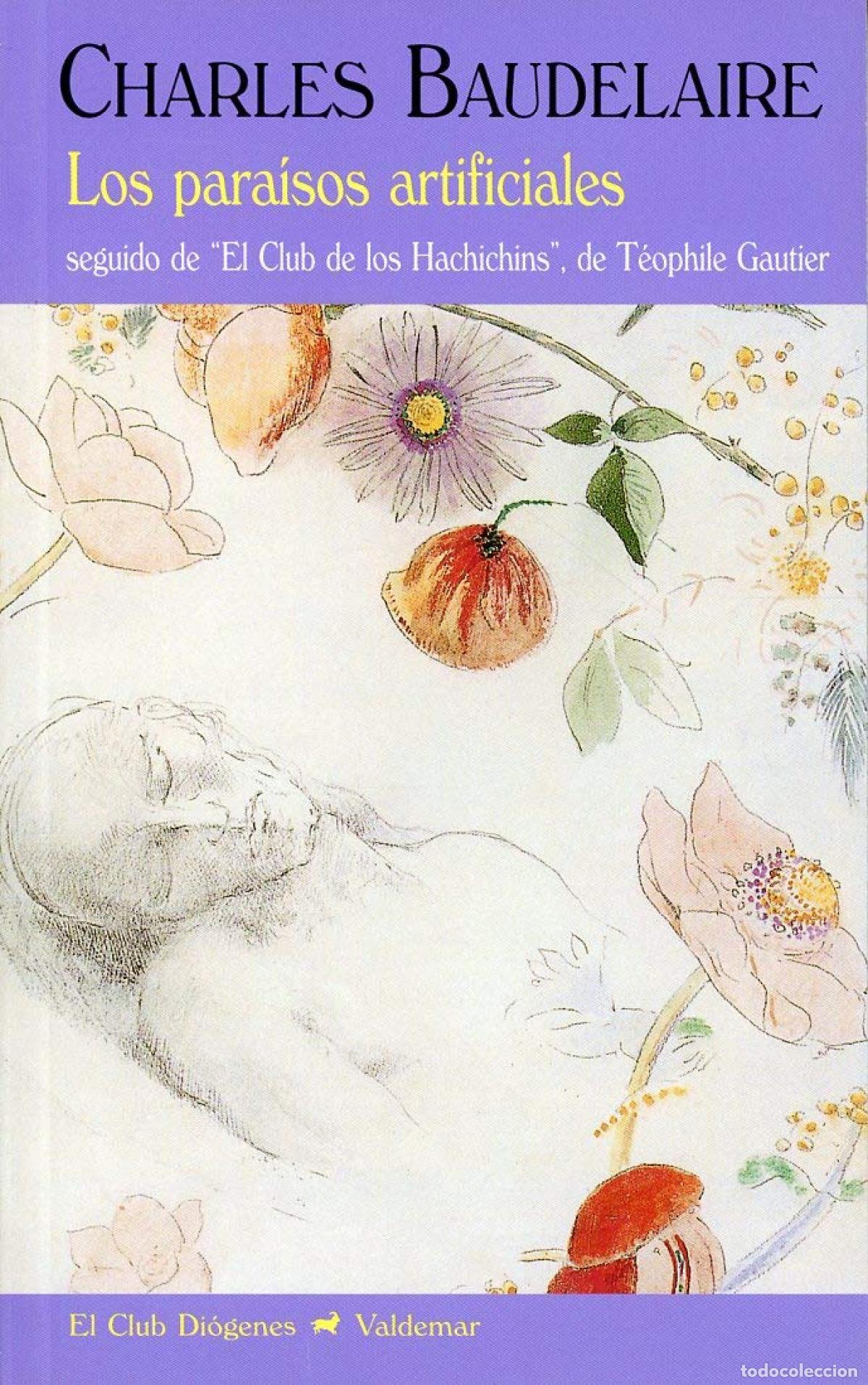 B&uuml;cher: LOS PARA&Iacute;SOS ARTIFICIALES - Baudelaire, Charles