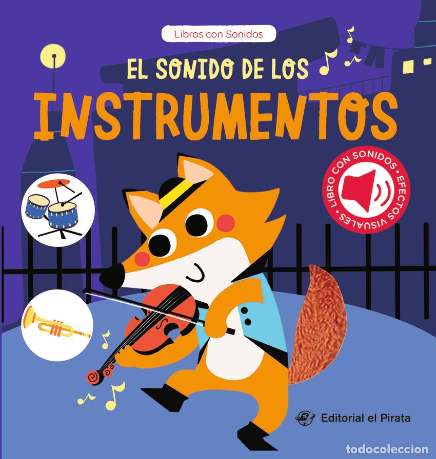 B&uuml;cher: EL SONIDO DE LOS INSTRUMENTOS - el Pirata, Editorial