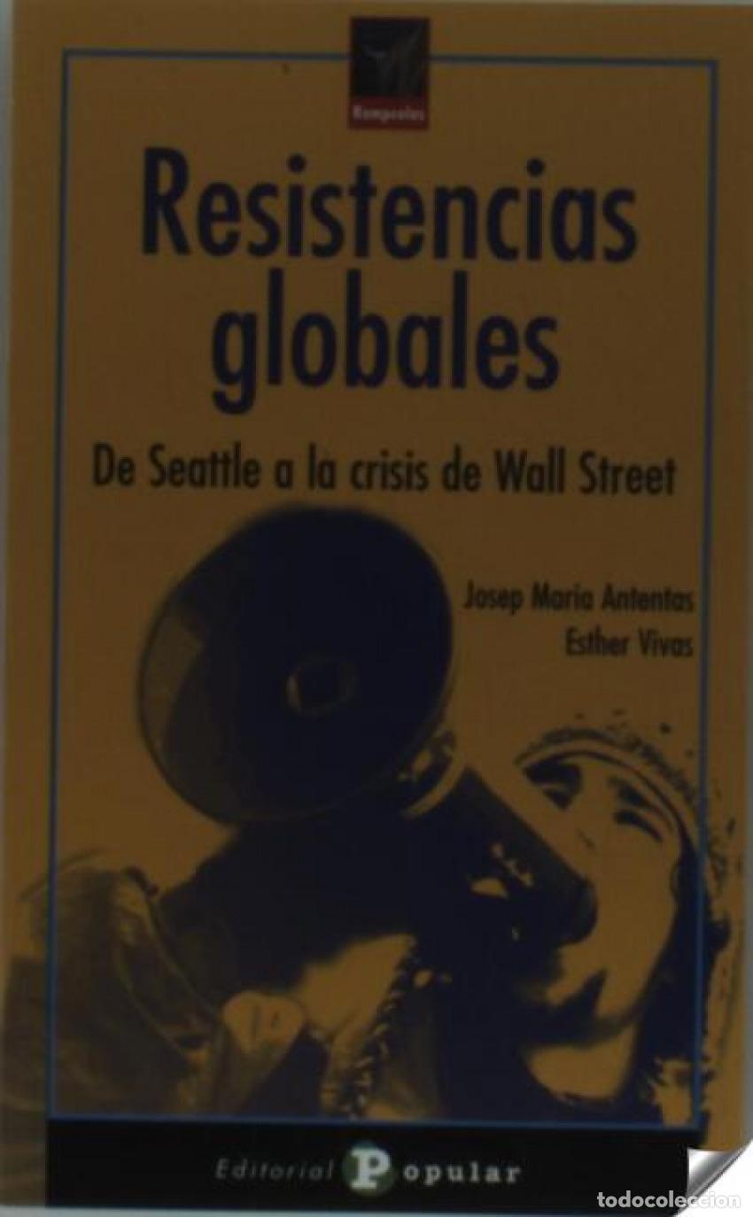 Livros: RESISTENCIAS GLOBALES - Antentas, J M