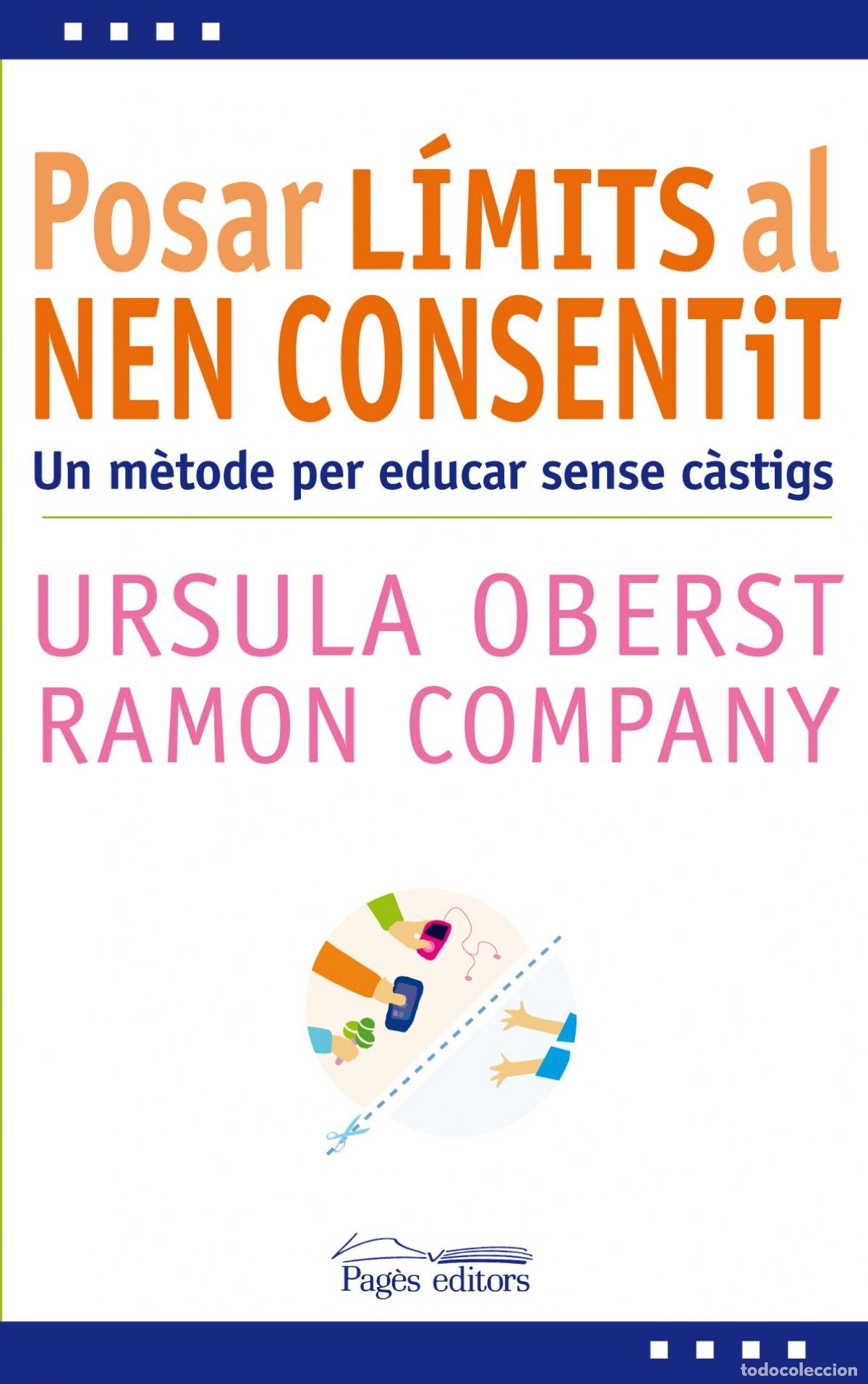 Livros: POSAR L&Iacute;MITS AL NEN CONSENTIT - OBERST, URSULA
