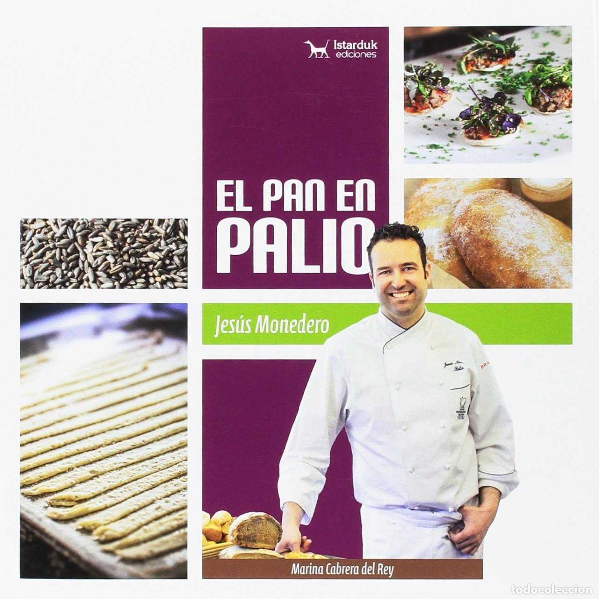 Libros: EL PAN EN PALIO - MONEDERO, JES&Uacute;S