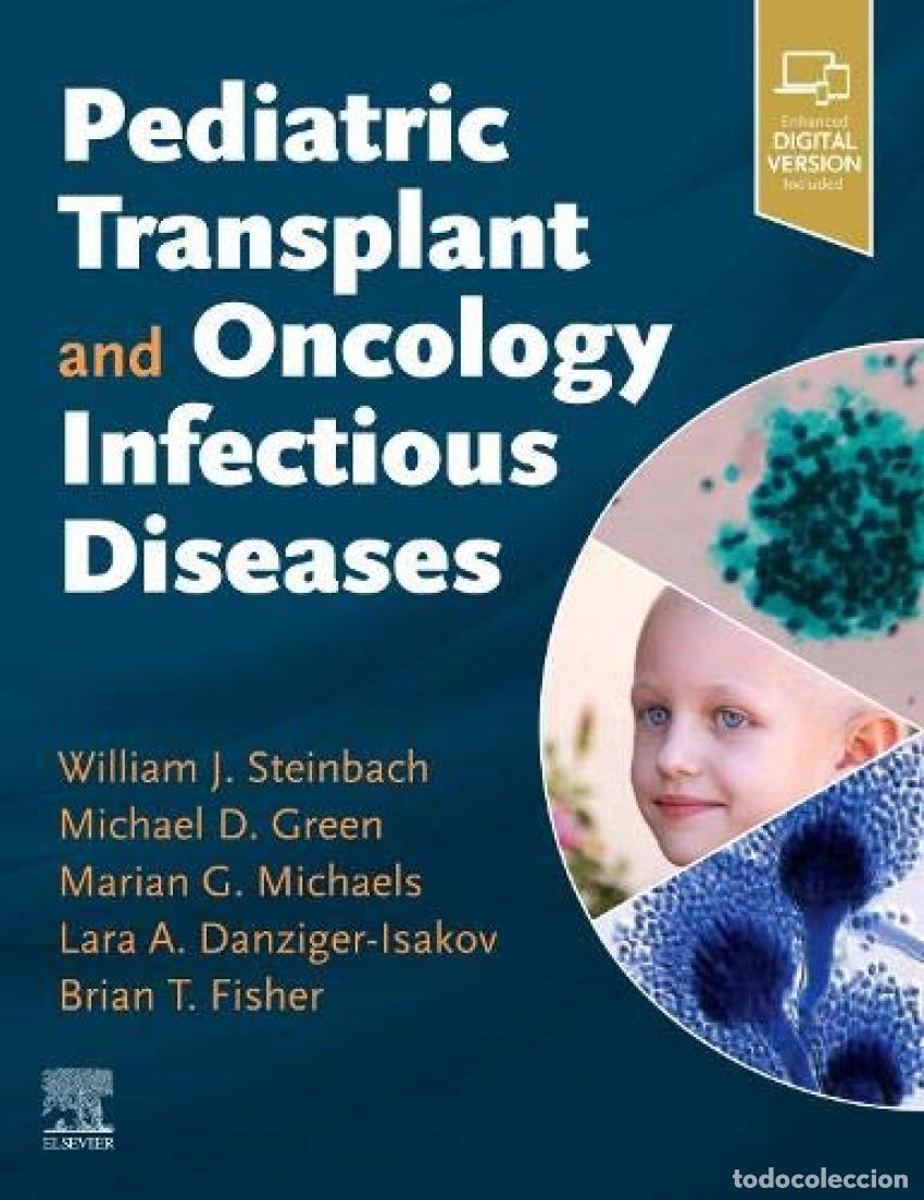 Libros: PEDIATRIC TRANSPLANT AND ONCOLOGY INFECTIOUS DISEASES - Steinbach, William