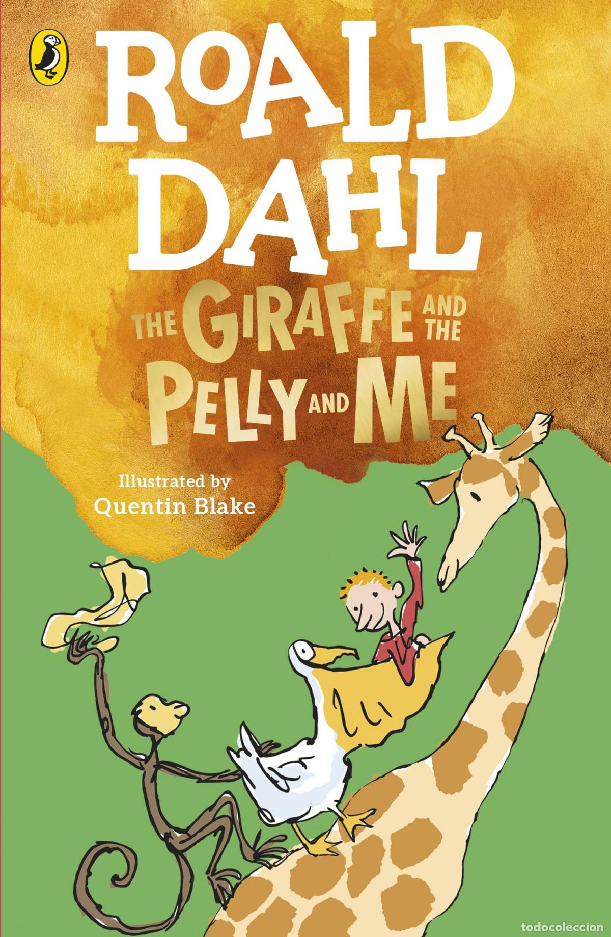 Livres: GIRAFFE AND THE PELLY AND ME, THE - Dahl, Roald