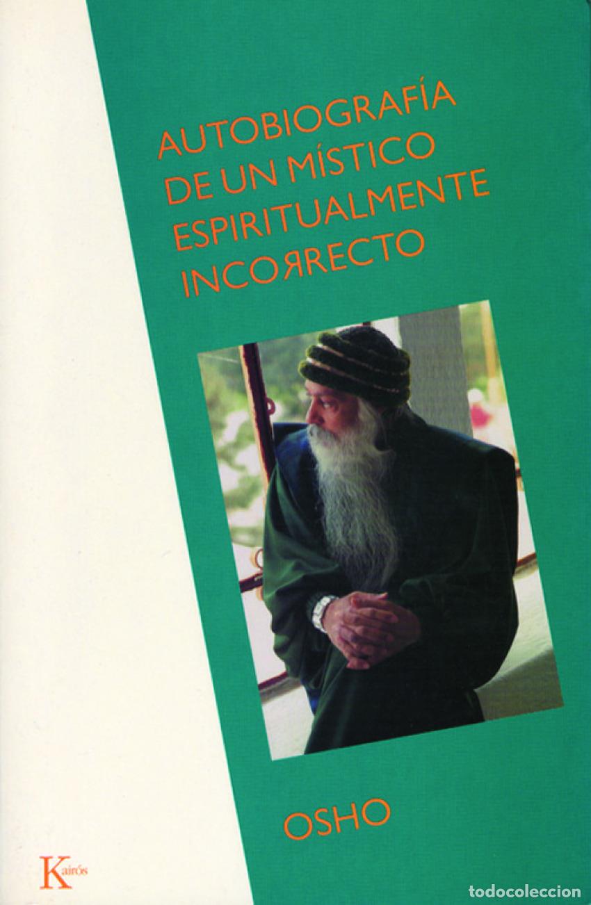 Libros: AUTOBIOGRAF&Iacute;A DE UN M&Iacute;STICO - Osho