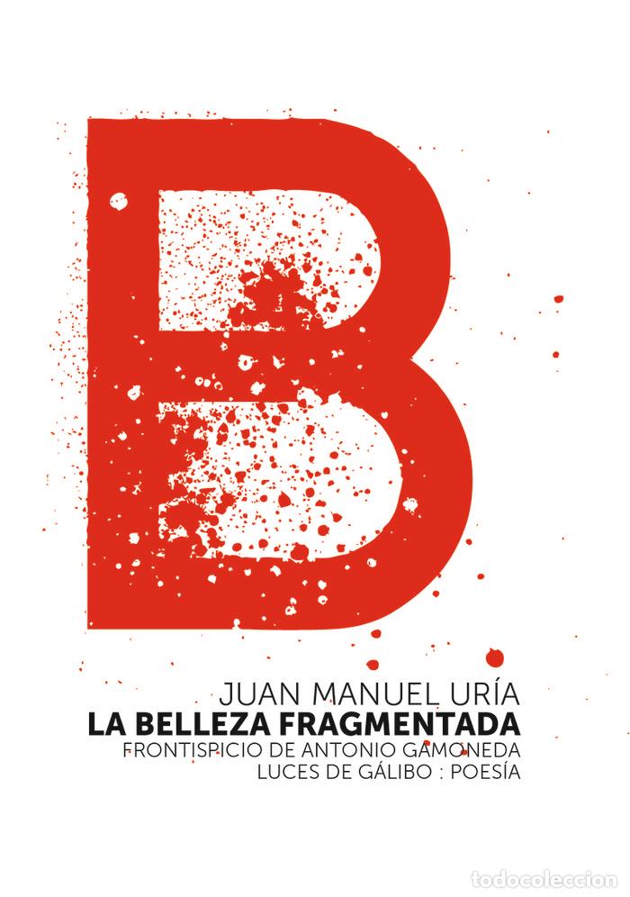Libros: BELLEZA FRAGMENTADA,LA - URIA, JUAN MANUEL