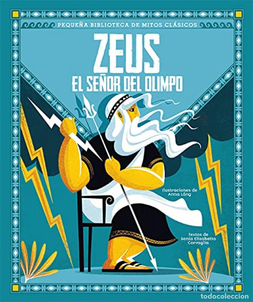 Libros: ZEUS EL SE&Ntilde;OR DEL OLIMPO - CORVAGLIA SONIA ELISABETTA