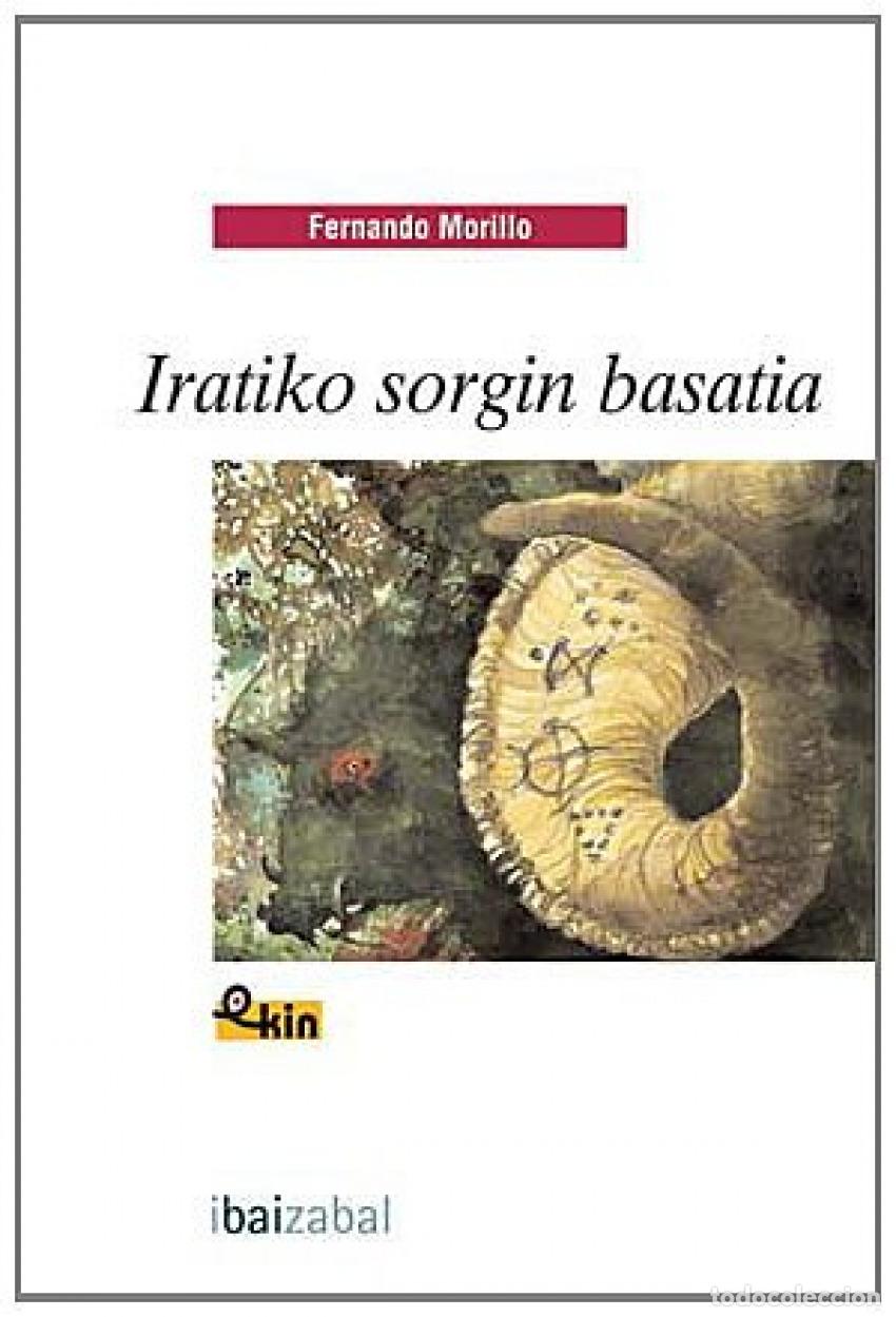 Libros: IRATIKO SORGIN BASATIA - VV.AA.