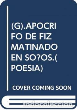 B&uuml;cher: AP&Oacute;CRIFO DE FIZ MATINADO EN SO&Ntilde;OS - Poci&ntilde;a, Andr&eacute;s