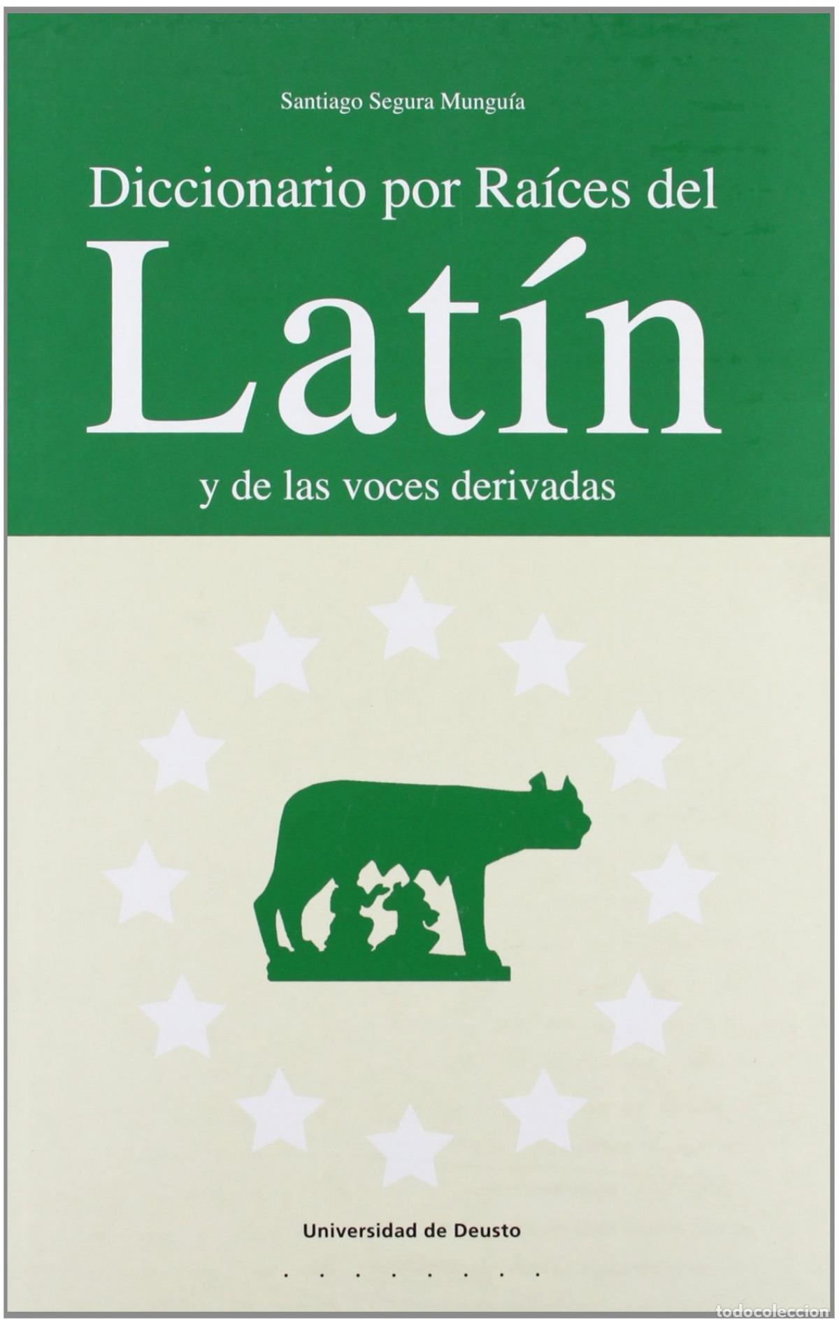 Livres: DICCIONARIO POR RAICES DEL LAT&Iacute;N Y DE VOCES DERIVADAS - VV.AA.