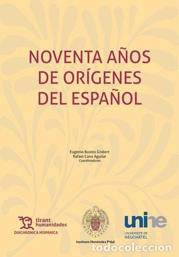 Libros: NOVENTA A&Ntilde;OS DE ORIGENES DE ESPA&Ntilde;A - AA.VV