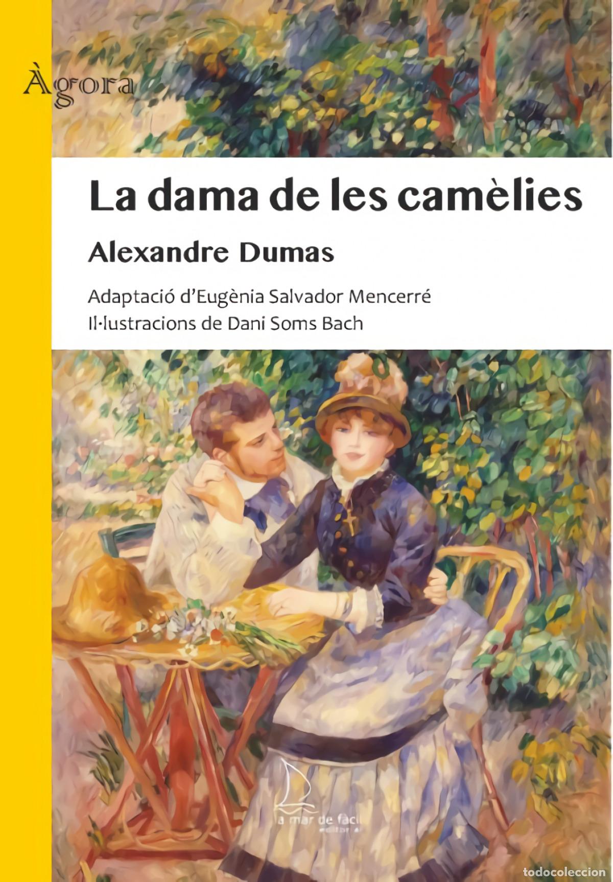 Libros: LA DAMA DE LES CAM&Egrave;LIES - DUMAS, ALEXANDRE