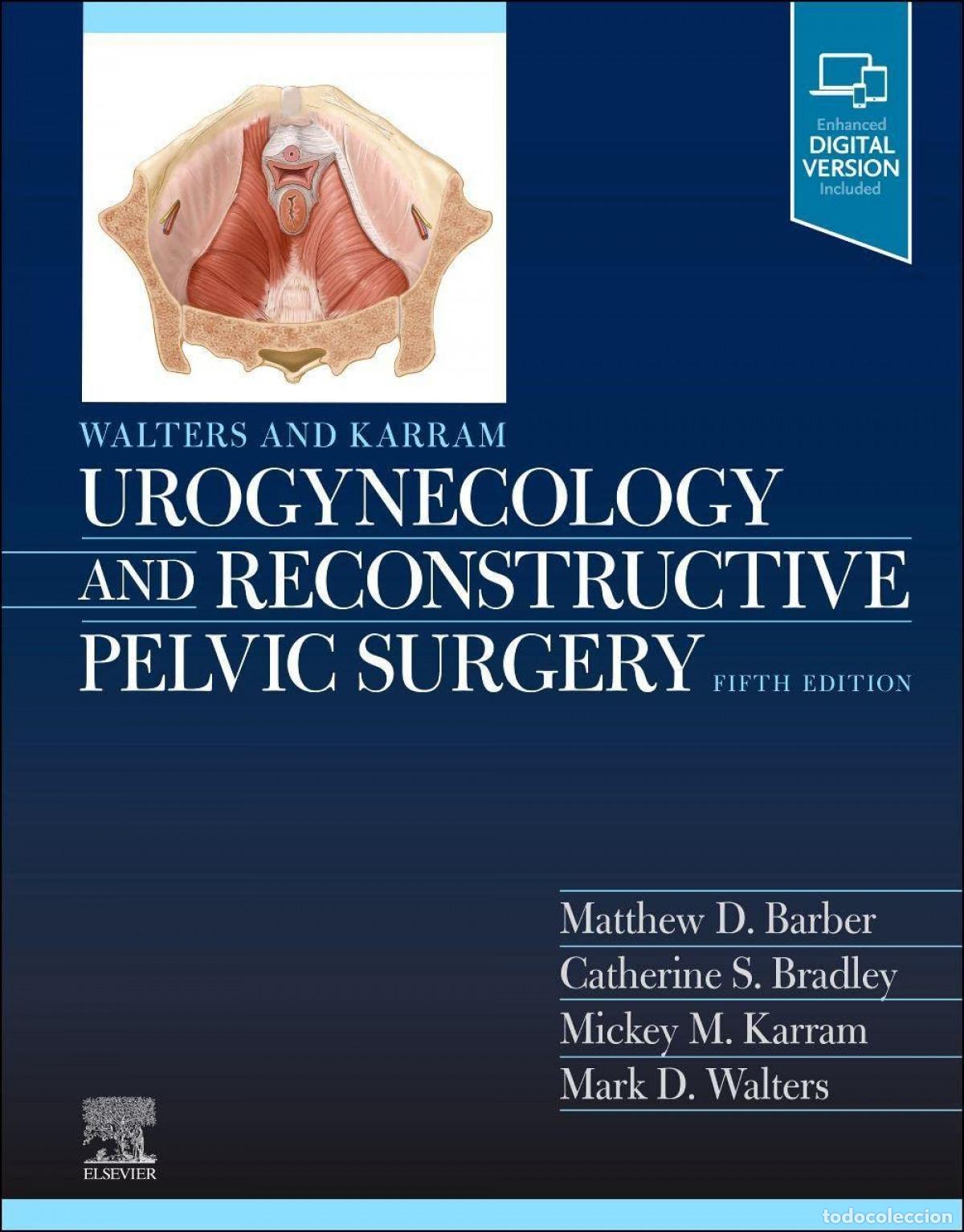 Libros: UROGYNECOLOGY AND RECONSTRUCTIVE PELVIC SURGERY - Walters, Mark