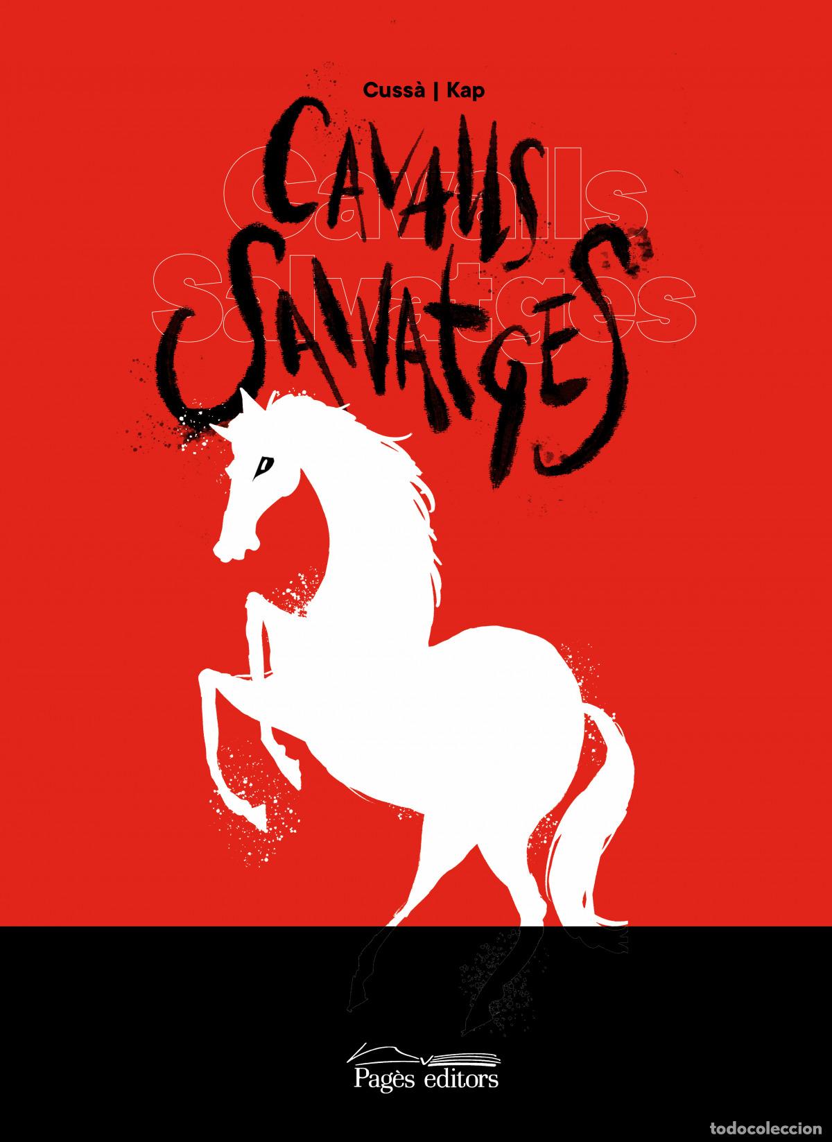 Libros: CAVALLS SALVATGES - Cuss&agrave; Balaguer, Jordi